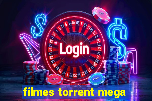 filmes torrent mega